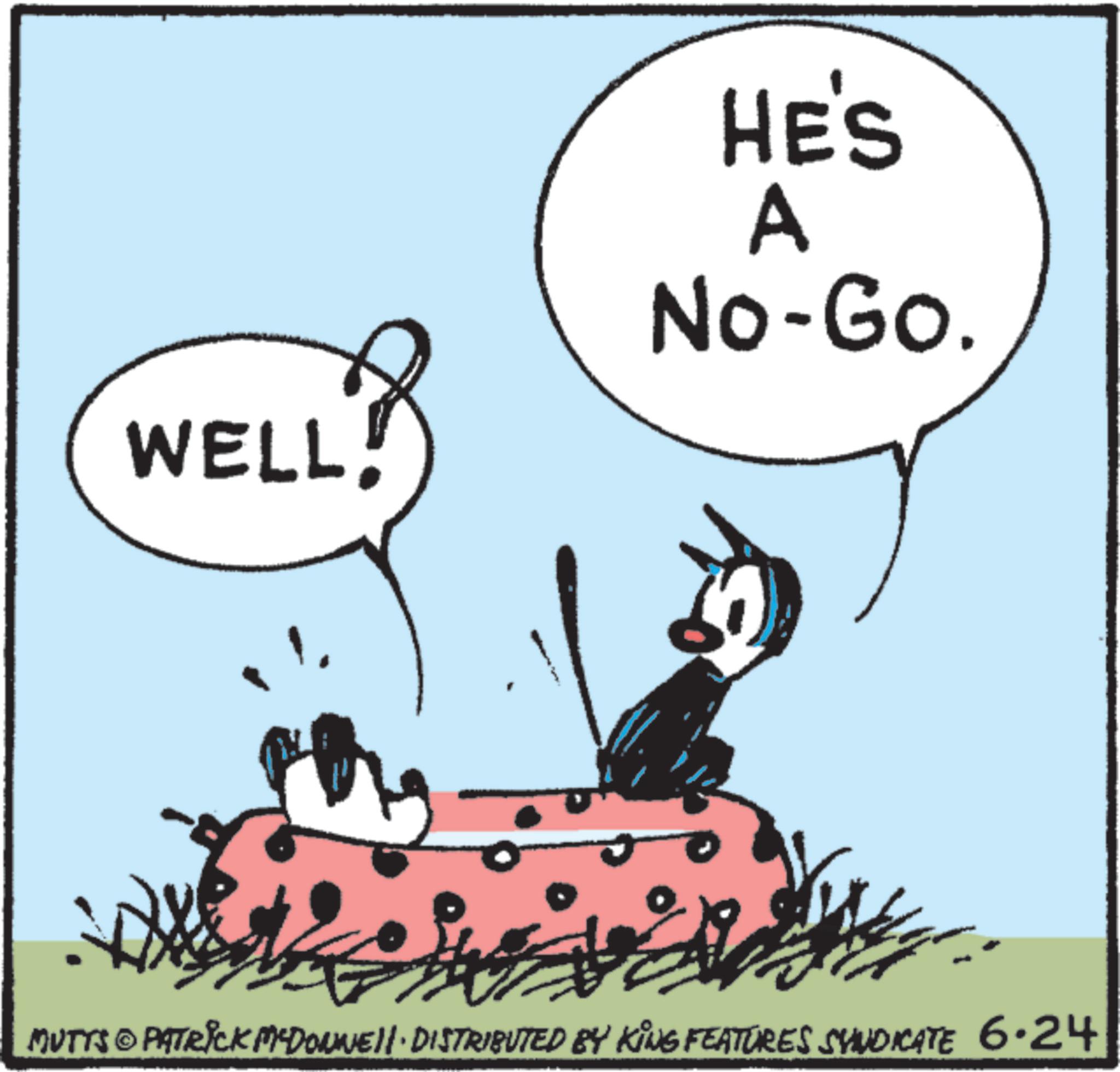 Photo caption OCR: WELLHE'S A No-Go. MUTYS © PATRICK MYDONNE DISTRIBUTED BY KING FEATURES SYNDICATE 6.24 WELLHE'S A No - Go . MUTYS © PATRICK MYDONNE DISTRIBUTED BY KING FEATURES SYNDICATE 6.24