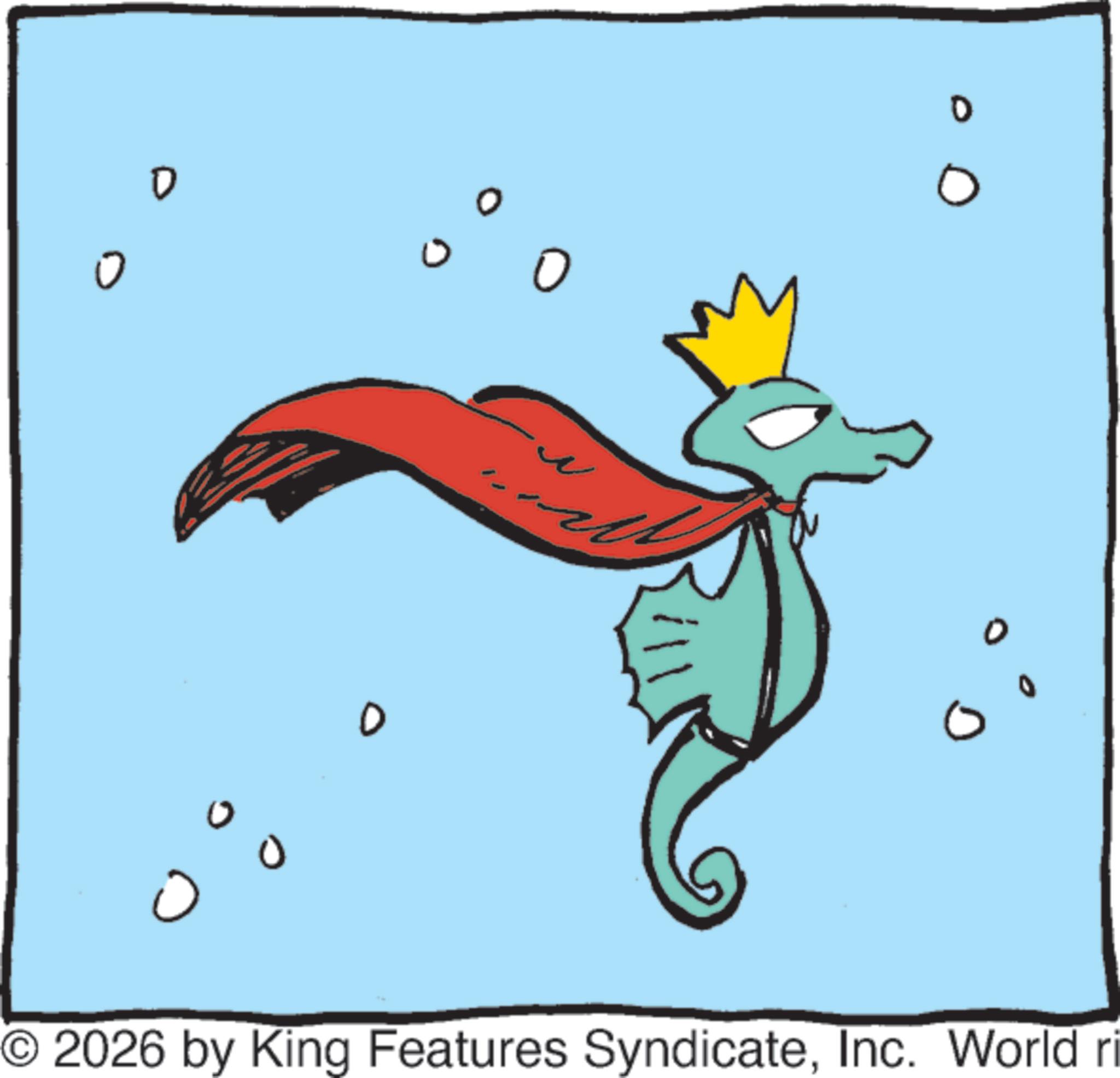 Animated cartoon OCR: 0 D 0 0 O 2026 by King Features SyndicateInc. World ri 0 D 0 0 O 2026 by King Features SyndicateInc. World ri