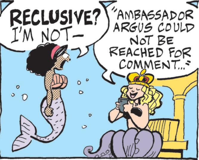 Clip art OCR: RECLUSIVE? AMBASSADOR I'M NOT- ARGUS COULD NOT BE REACHED FOR COMMENT...: ? D D RECLUSIVE ? AMBASSADOR I'M NOT- ARGUS COULD NOT BE REACHED FOR COMMENT ... : ? D D