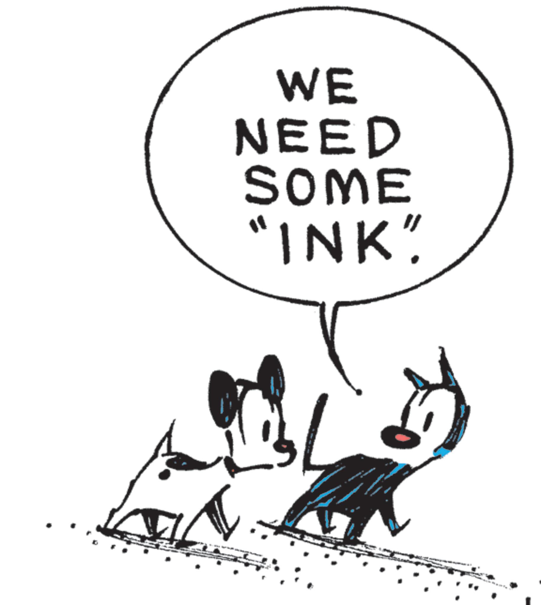 Animation OCR: WE NEED SOME "INK" WE NEED SOME " INK "