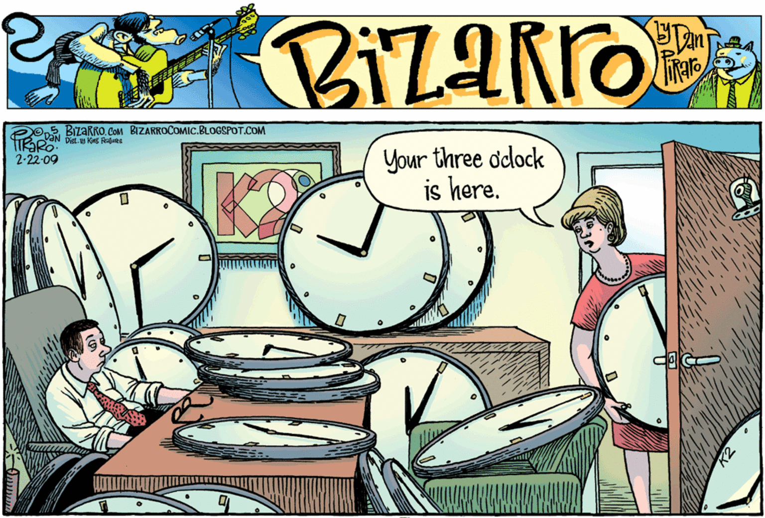 Fiction OCR: P BIZARRO. COM BIZARROCOMIC.BLOGSPOT.COM Dist. KE Fabmes TTRORO- Your three odock is here. 2-22-09 P BIZARRO. COM BIZARROCOMIC.BLOGSPOT.COM Dist. KE Fabmes TTRORO- Your three odock is here. 2-22-09
