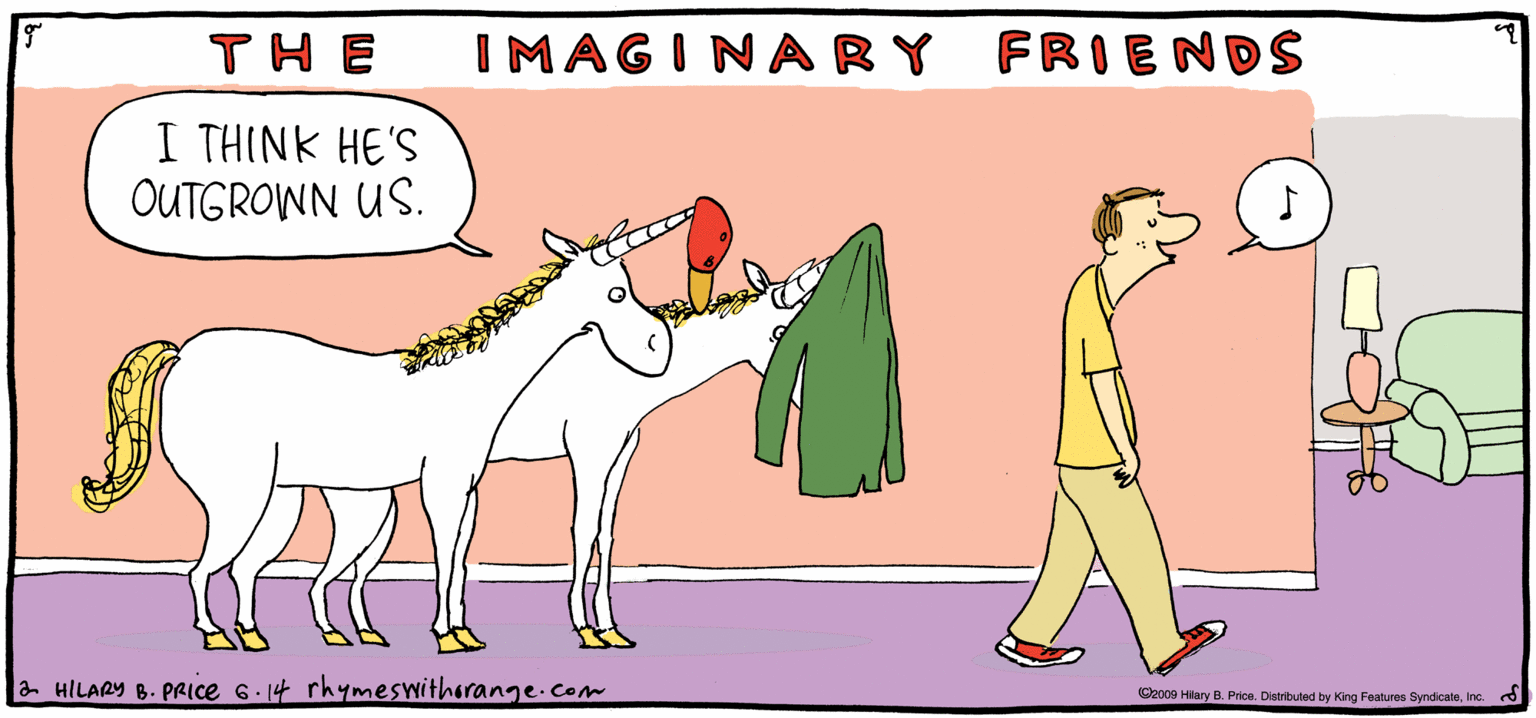 Terrestrial animal OCR: IMAGINARY FRIENDS THE I THINK HE'S OUTGROWN US. ULPY Rhymes with Orange by Goo Hry Prike. Dirbudby King Pes yndcna . HILARY B. PRice sighN PRICE 6.14 rhymeswithirange.cam a HILARY IMAGINARY FRIENDS THE I THINK HE'S OUTGROWN US. ULPY Rhymes with Orange by Goo Hry Prike. Dirbudby King Pes yndcna . HILARY B. PRice sighN PRICE 6.14 rhymeswithirange.cam a HILARY