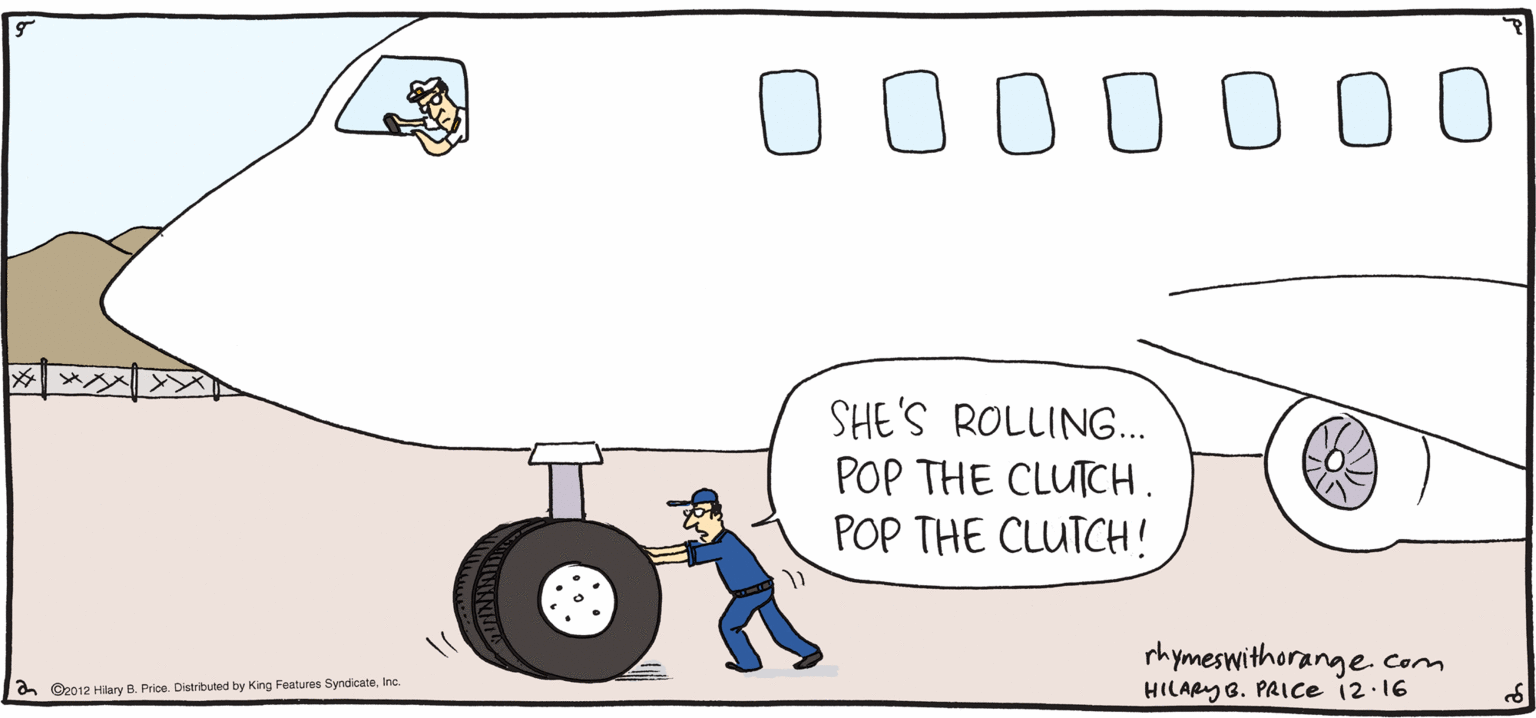 Drawing OCR: 000 0 0 00 ILPY Rhymes SHE'S ROLLING... POP THE CLUTCH. POP THE CLUTCH! with Orange phymeswithorange com HILARYG. PAICE 12.16 by HILARY B. PRICE a O01a Hay B Price. Disitad by King Featu ByndicateInc. 000 0 0 00 ILPY Rhymes SHE'S ROLLING... POP THE CLUTCH. POP THE CLUTCH! with Orange phymeswithorange com HILARYG. PAICE 12.16 by HILARY B. PRICE a O01a Hay B Price. Disitad by King Featu Byndicate