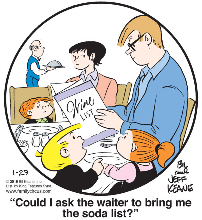 Gesture OCR: Wine LIST 1-29 © 2016 Bil KeaneInc. Dist. by King Features Synd. www.familycircus.com JEFF CEANE "Could I ask the waiter to bring me the soda list?" Wine LIST 1-29 © 2016 Bil KeaneInc. Dist. by King Features Synd. www.familycircus.com JEFF CEANE "Could I ask the waiter to bring me the soda list?"