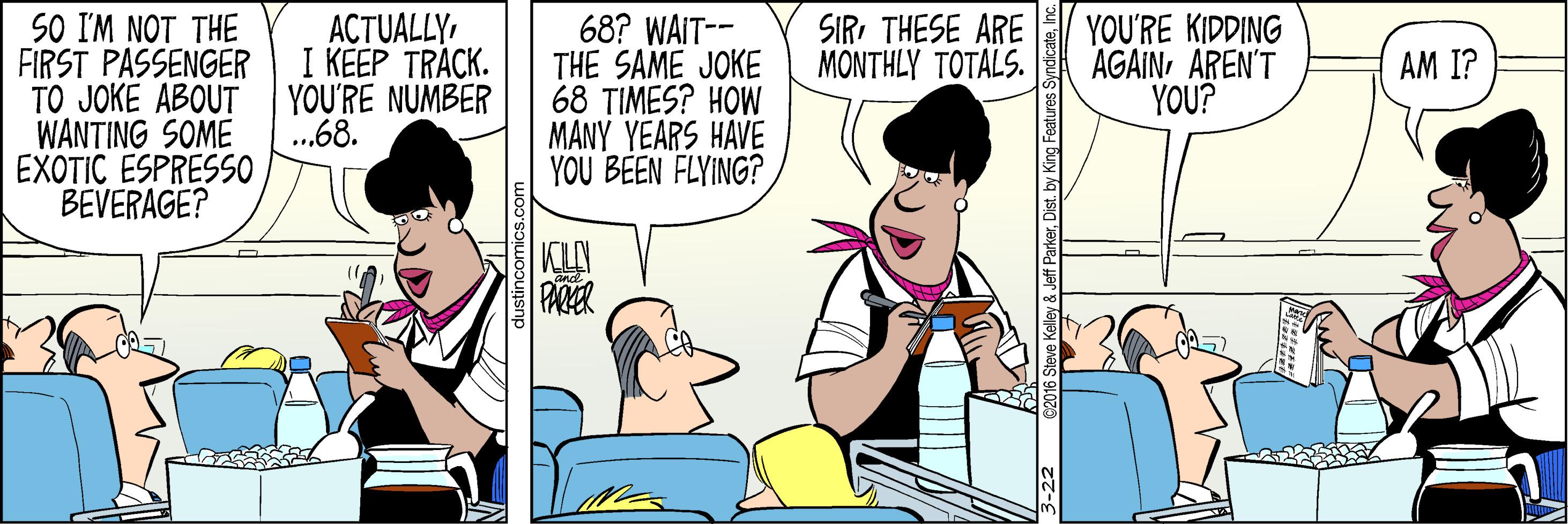 Gesture OCR: SO I'M NOT THE FIRST PASSENGER TO JOKE ABOUT WANTING SOME EXOTIC ESPRESS0 BEVERAGE? ACTUALLYI KEEP TRÁCK. YOU'RE NUMBER .68. 68? WAIT-- THE SAME JOKE 68 TIMES? HOW MANY YEARS HAVE YOU BEEN FLYING? SIRI THESE ARE MONTHLY TOTALS. YOU'RE KIDDING AGAINAREN'T YOU? AM I? KLA PARER SO I'M NOT THE FIRST PASSENGER TO JOKE ABOUT WANTING SOME EXOTIC ESPRESS0 BEVERAGE? ACTUALLYI KEEP TRÁCK. YOU'RE NUMBER .68. 68? WAIT-- THE SAME JOKE 68 TIMES? HOW MANY YEARS HAVE YOU BEEN FLYING? SIRI THESE ARE MONTHLY TOTALS. YOU'RE KIDDING AGAINAREN'T YOU? AM I? KLA PARER