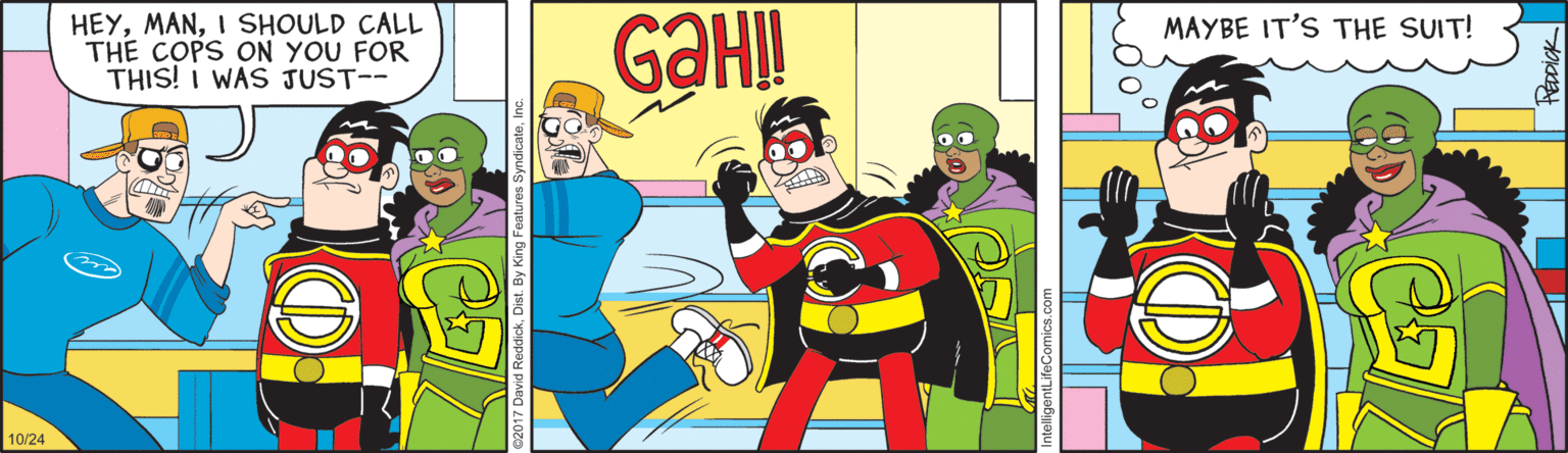 Conversation OCR: HEYI SHOULD CALL THE COPS ON YOU FOR THIS! I WAS JUST-- G?H! MAYBE IT'S THE SUIT! 10/24 HEYI SHOULD CALL THE COPS ON YOU FOR THIS! I WAS JUST-- G?H! MAYBE IT'S THE SUIT! 10/24