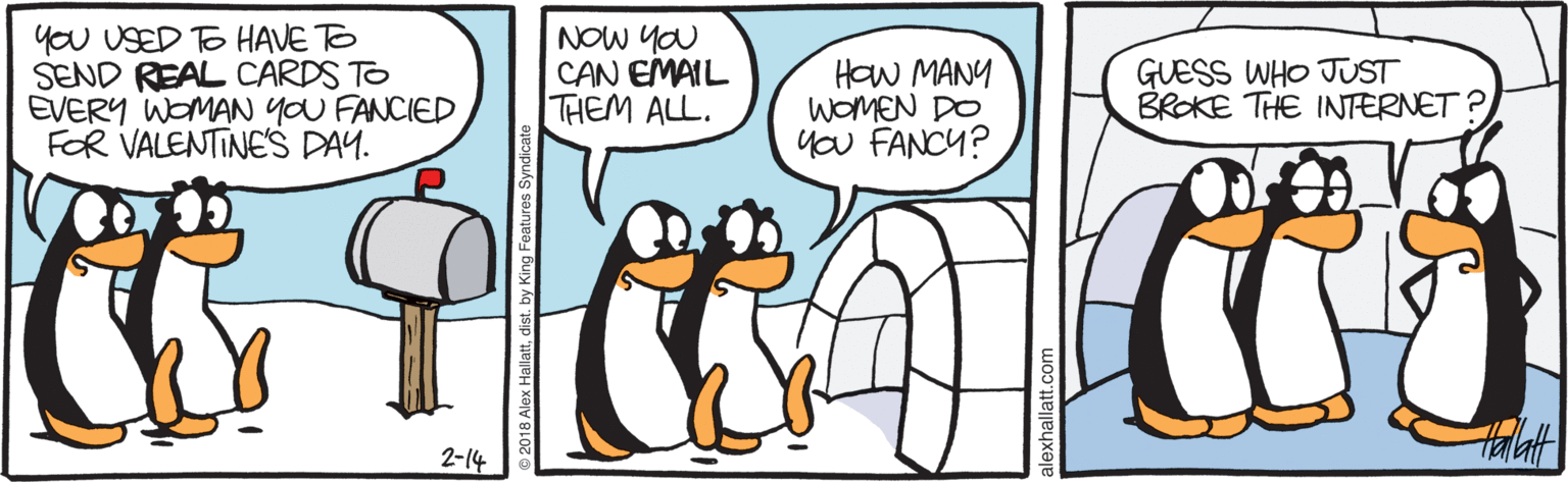 Animated cartoon OCR: you USED TO HAVE TO SEND REAL CARDS TO EVERY WOMAN YOU FANCIED FOR VALENTINES DAY. NOW YOU CAN EMAIL THEM ALL. HOw MANY WOMEN DO you FANCY? GUESS WHO JUST BROKE THE INTERNET ? 2-14 you USED TO HAVE TO SEND REAL CARDS TO EVERY WOMAN YOU FANCIED FOR VALENTINES DAY. NOW YOU CAN EMAIL THEM ALL. HOw MANY WOMEN DO you FANCY? GUESS WHO JUST BROKE THE INTERNET ? 2-14