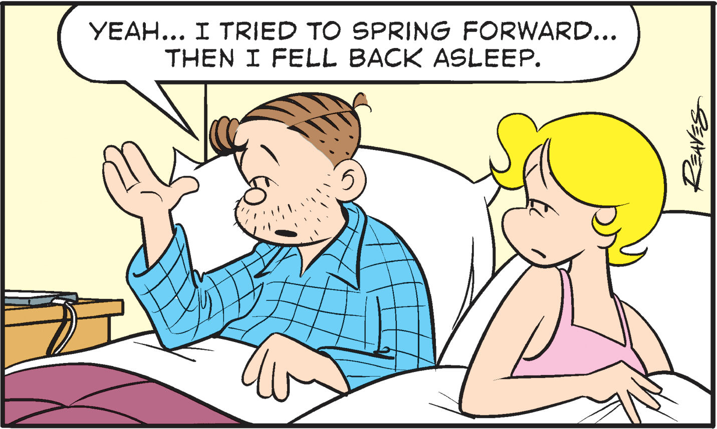 Finger OCR: YEAH... I TRIED TO SPRING FORWARD... THEN I FELL BACK ASLEEP. YEAH... I TRIED TO SPRING FORWARD... THEN I FELL BACK ASLEEP.