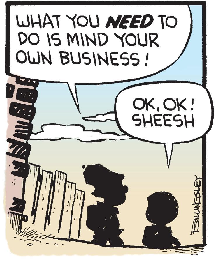 Comic book OCR: WHAT YOU NEED TO DO IS MIND YOUR OWN BUSINESS ! OKOK! SHEESH WHAT YOU NEED TO DO IS MIND YOUR OWN BUSINESS ! OKOK! SHEESH