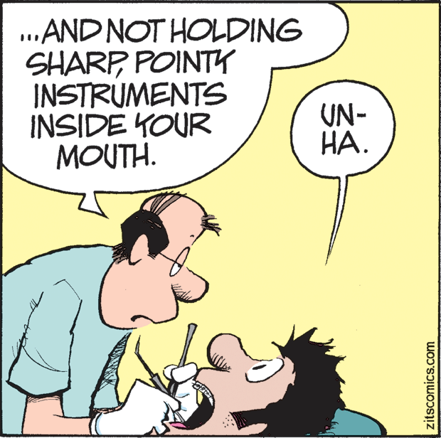 Drawing OCR: ...AND NOT HOLDING SHARPPOINTY INSTRUMENTS INSIDE KOUR MOUTH. UN- HA. zitscomics.com ...AND NOT HOLDING SHARPPOINTY INSTRUMENTS INSIDE KOUR MOUTH. UN- HA. zitscomics.com