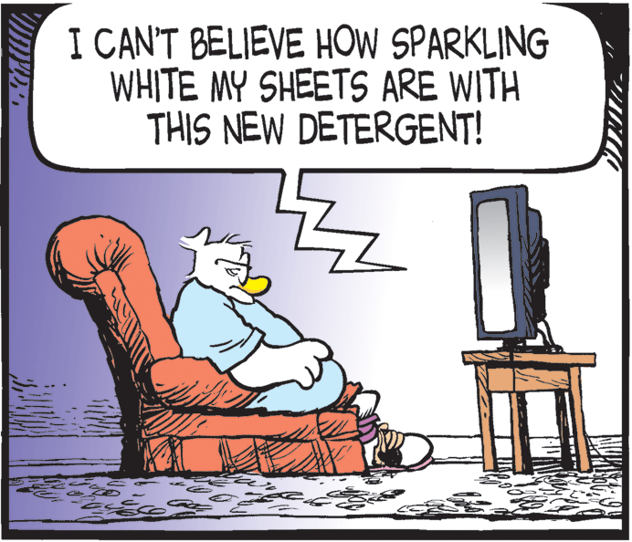 Illustration OCR: I CAN'T BELIEVE HOW SPARKLING WHITE MY SHEETS ARE WITH THIS NEW DETERGENT! I CAN'T BELIEVE HOW SPARKLING WHITE MY SHEETS ARE WITH THIS NEW DETERGENT!