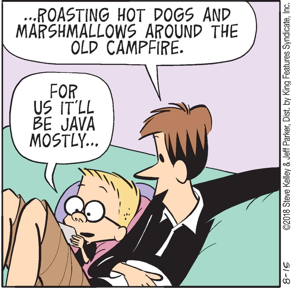 Mammal OCR: ...ROASTING HOT DOGS AND MARSHMALLOWS AROUND THE OLD CÂMPFIRE. FOR US IT'LL BE JAVA MOSTLY... ©2018 Steve Kelley & Jeff ParkerInc. SI-8 ...ROASTING HOT DOGS AND MARSHMALLOWS AROUND THE OLD CÂMPFIRE. FOR US IT'LL BE JAVA MOSTLY... ©2018 Steve Kelley & Jeff ParkerDist. by King Features SyndicateInc. SI-8