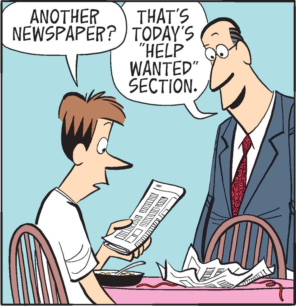 Jaw OCR: THAT'S NEWSPAPER? ) TODAY'S "HELP WANTED" SECTION. ANOTHER THAT'S NEWSPAPER? ) TODAY'S "HELP WANTED" SECTION. ANOTHER