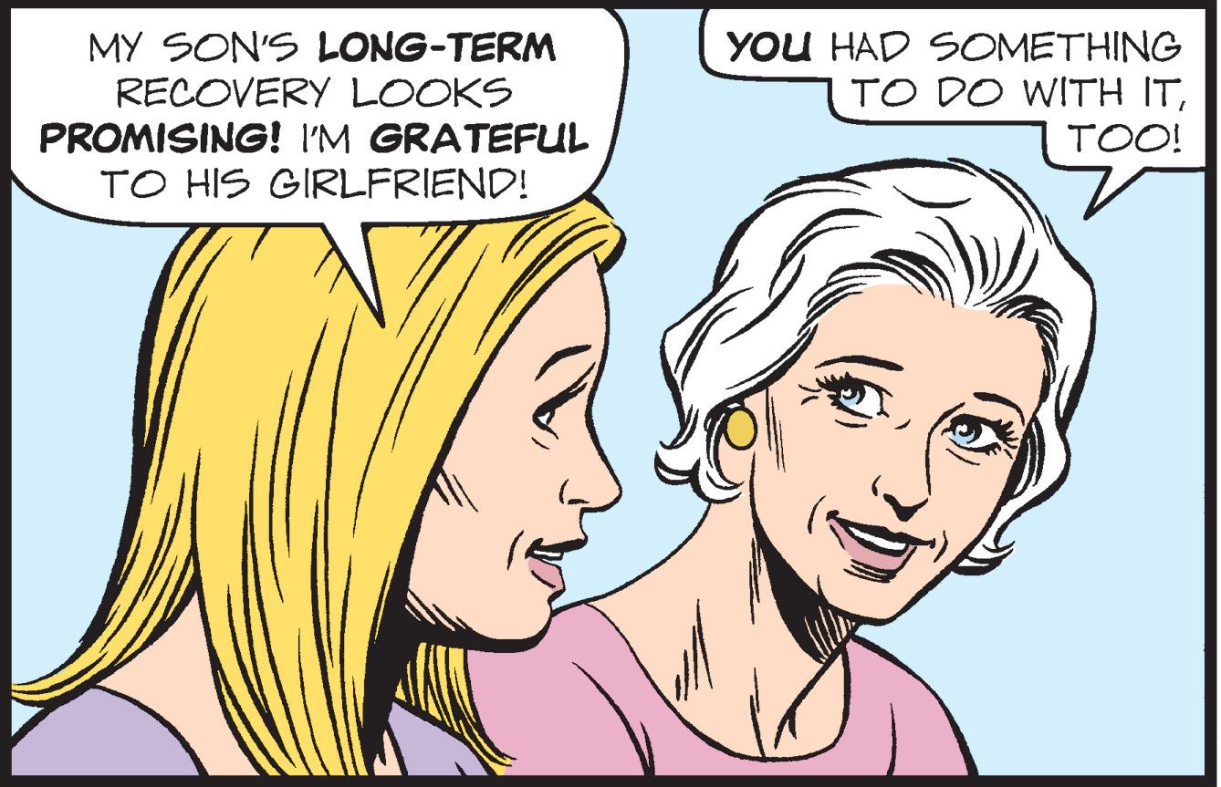 People OCR: MY SON'S LONG-TERM RECOVERY LOOKS YOU HAD SOMETHING TO DO WITH ITTOO! PROMISING! I'M GRATEFUL TO HIS GIRLFRIEND! MY SON'S LONG-TERM RECOVERY LOOKS YOU HAD SOMETHING TO DO WITH ITTOO! PROMISING! I'M GRATEFUL TO HIS GIRLFRIEND!