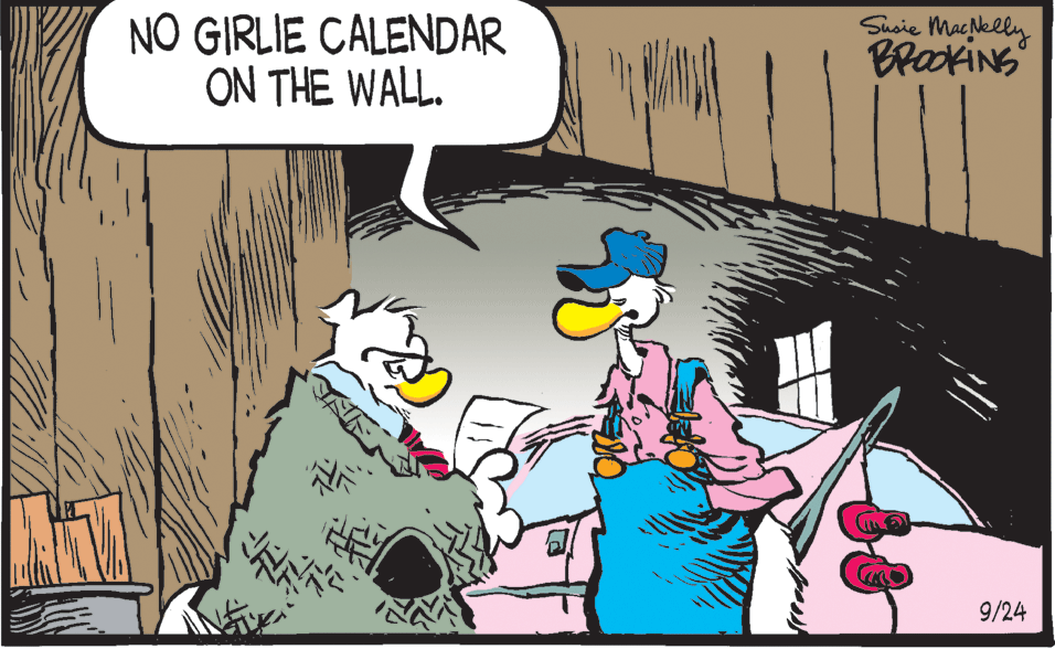 Comic book OCR: NO GIRLIE CALENDAR ON THE WALL. Susie Maclelly BraokiNS 9/24 NO GIRLIE CALENDAR ON THE WALL. Susie Maclelly BraokiNS 9/24