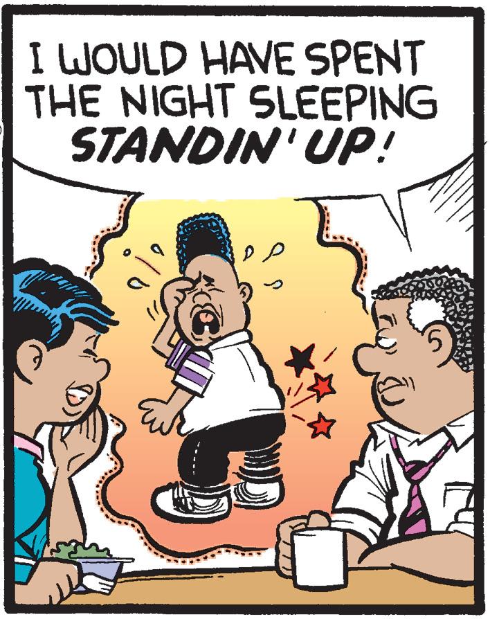 Illustration OCR: I WOULD HAVE SPENT THE NIGHT SLEEPING STANDIN'UP! I WOULD HAVE SPENT THE NIGHT SLEEPING STANDIN'UP!