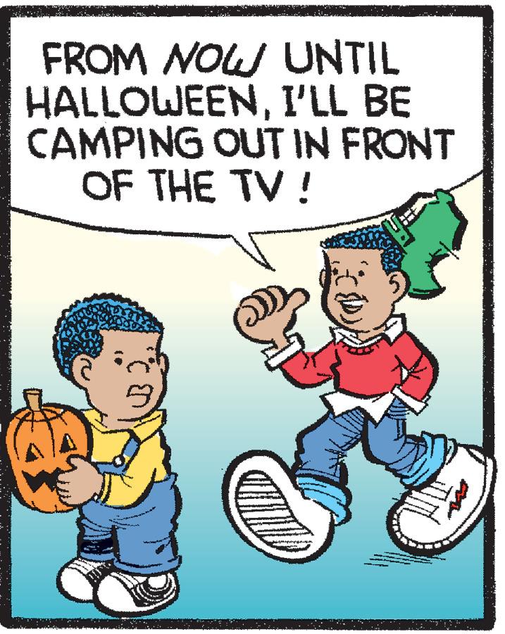 Thumb OCR: FROM NOW UNTIL HALLOWEENI'LL BE CAMPING OUT IN FRONT OF THE TV ! FROM NOW UNTIL HALLOWEENI'LL BE CAMPING OUT IN FRONT OF THE TV !