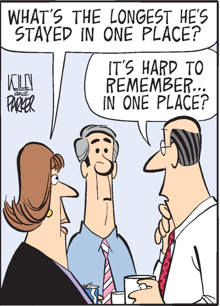 Pleased OCR: WHAT'S THE LONGEST HE'S STAYED IN ONE PLACE? IT'S HARD TO REMEMBER... IN ONE PLACE? and PARER WHAT'S THE LONGEST HE'S STAYED IN ONE PLACE? IT'S HARD TO REMEMBER... IN ONE PLACE? and PARER