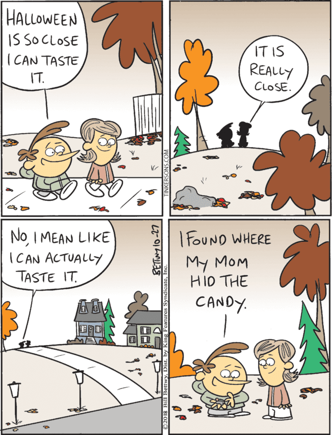 Clip art OCR: HALLOWEEN IS SOCLOSE ( CAN TASTE NoI MEAN LIKE I FOUND WHERE My MOm HID THE CANDY. ICAN ACTUALLY TASTE IT. IT IS REALLY CLOSE. IT. ME HALLOWEEN IS SOCLOSE ( CAN TASTE NoI MEAN LIKE I FOUND WHERE My MOm HID THE CANDY. ICAN ACTUALLY TASTE IT. IT IS REALLY CLOSE. IT. ME