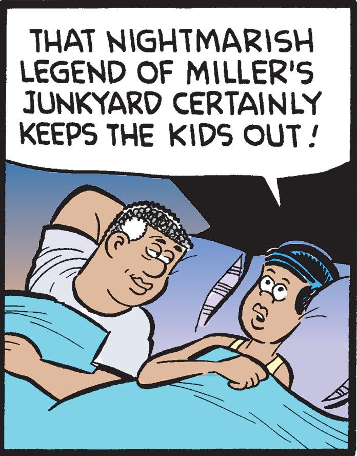 Happy OCR: THAT NIGHTMARISH LEGEND OF MILLER'S JUNKYARD CERTAINLY KEEPS THE KIDS OUT! THAT NIGHTMARISH LEGEND OF MILLER'S JUNKYARD CERTAINLY KEEPS THE KIDS OUT!