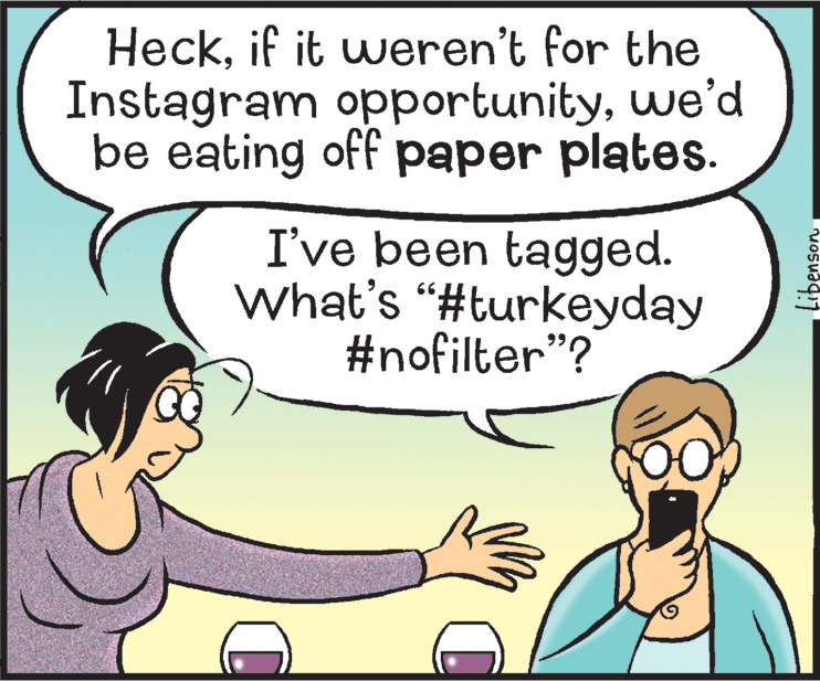 Happy OCR: Heckif it weren't for the Instagram opportunitywe'd be eating off paper plates. I've been tagged. What's "#turkeyday #nofilter"? Heckif it weren't for the Instagram opportunitywe'd be eating off paper plates. I've been tagged. What's "#turkeyday #nofilter"?