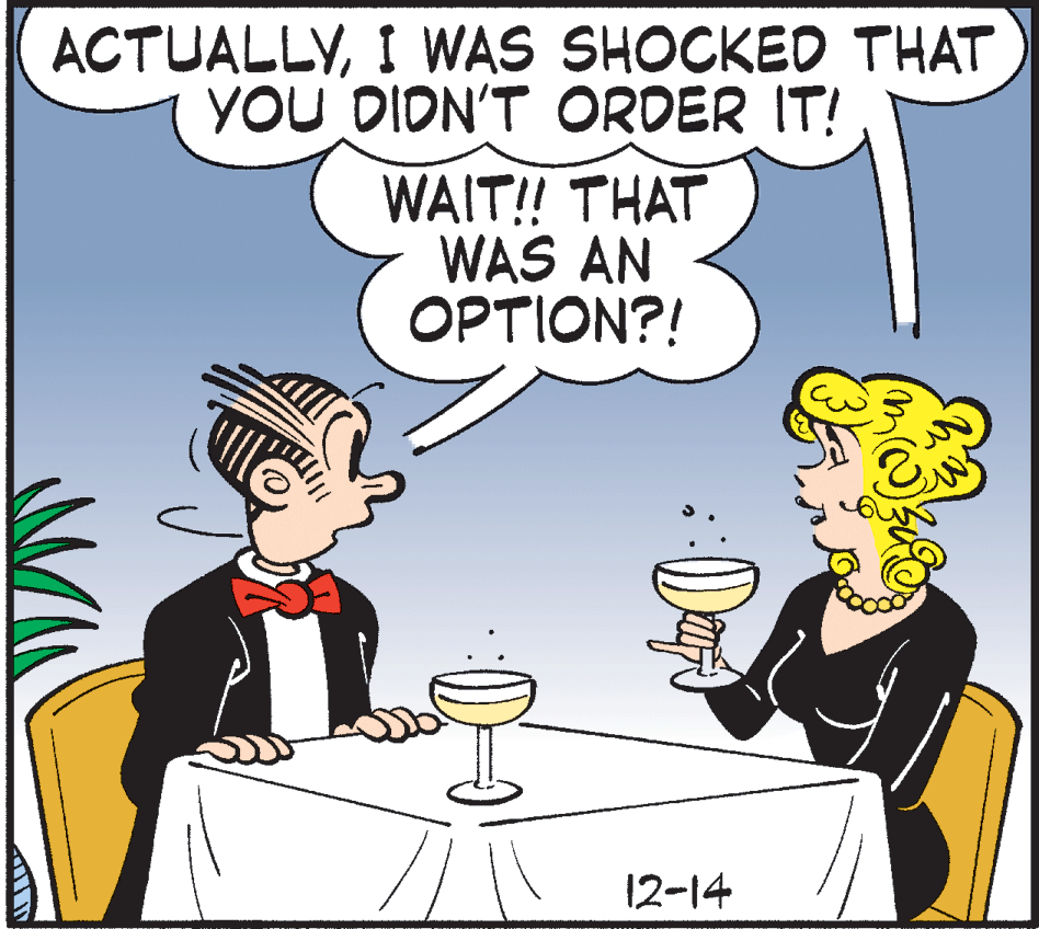 Comics OCR: ACTUALLYI WAS SHOCKEDO THAT YOU DIDN'T ORDER IT! WAIT! THAT WAS AN OPTION?! 12-14 ACTUALLYI WAS SHOCKEDO THAT YOU DIDN'T ORDER IT! WAIT! THAT WAS AN OPTION?! 12-14