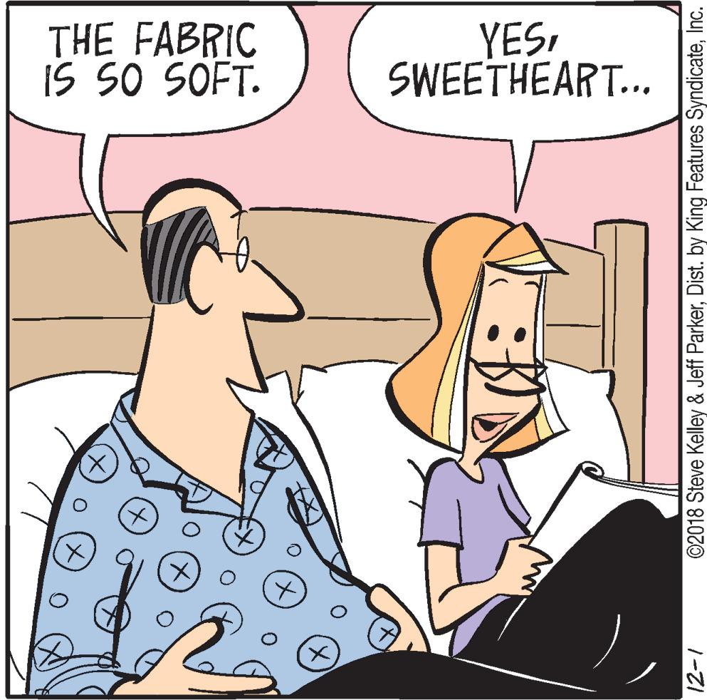 Illustration OCR: THE FABRIC IS SO SOFT. YESSWEETHEART... XInc. THE FABRIC IS SO SOFT. YESSWEETHEART... X©2018 Steve Kelley & Jeff ParkerDist. by King Features Syndicate