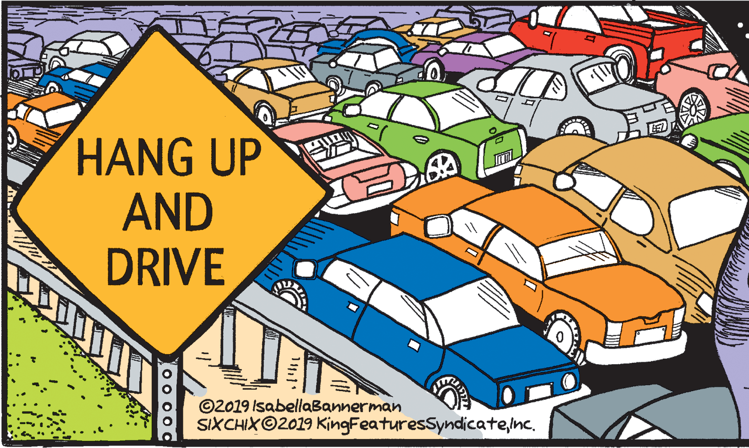 Rectangle OCR: HANG UP AND DRIVE ©2019 IsabellaBannerman SIXCHIX©2019 KingFeaturesSyndicatenc. 00 0o o HANG UP AND DRIVE ©2019 IsabellaBannerman SIXCHIX©2019 KingFeaturesSyndicatenc. 00 0o o
