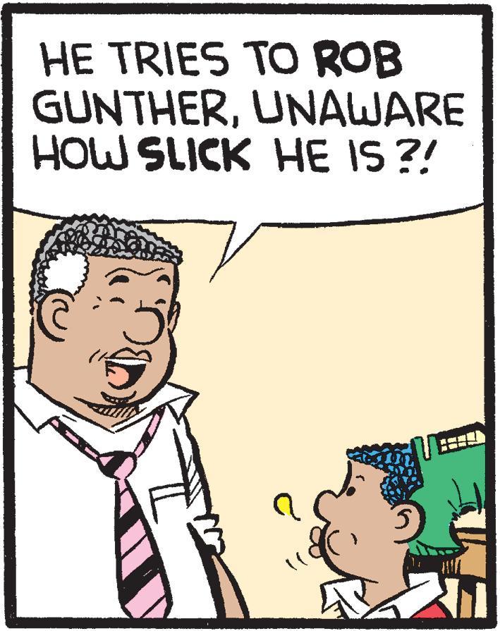 Conversation OCR: HE TRIES TO ROB GUNTHERUNAWARE HOW SLICK HE IS ?! HE TRIES TO ROB GUNTHERUNAWARE HOW SLICK HE IS ?!