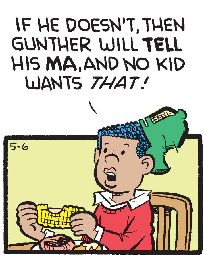 Animation OCR: IF HE DOESN'TTHEN GUNTHER WILL TELL HIS MAAND NO KID WANTS THAT! 5-6 IF HE DOESN'TTHEN GUNTHER WILL TELL HIS MAAND NO KID WANTS THAT! 5-6