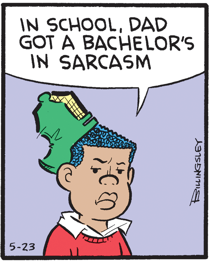Cook OCR: IN SCHOOLDAD GOT A BACHELOR'S IN SARCASM 5-23 IN SCHOOLDAD GOT A BACHELOR'S IN SARCASM 5-23