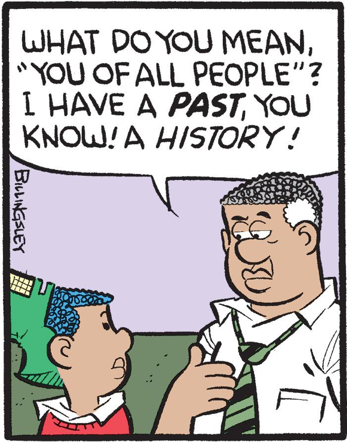 Conversation OCR: WHAT DO YOU MEAN"YOU OF ALL PEOPLE"? I HAVE A PASTYOU KNOW!A HISTORY! BILLINGSLEY WHAT DO YOU MEAN"YOU OF ALL PEOPLE"? I HAVE A PASTYOU KNOW!A HISTORY! BILLINGSLEY