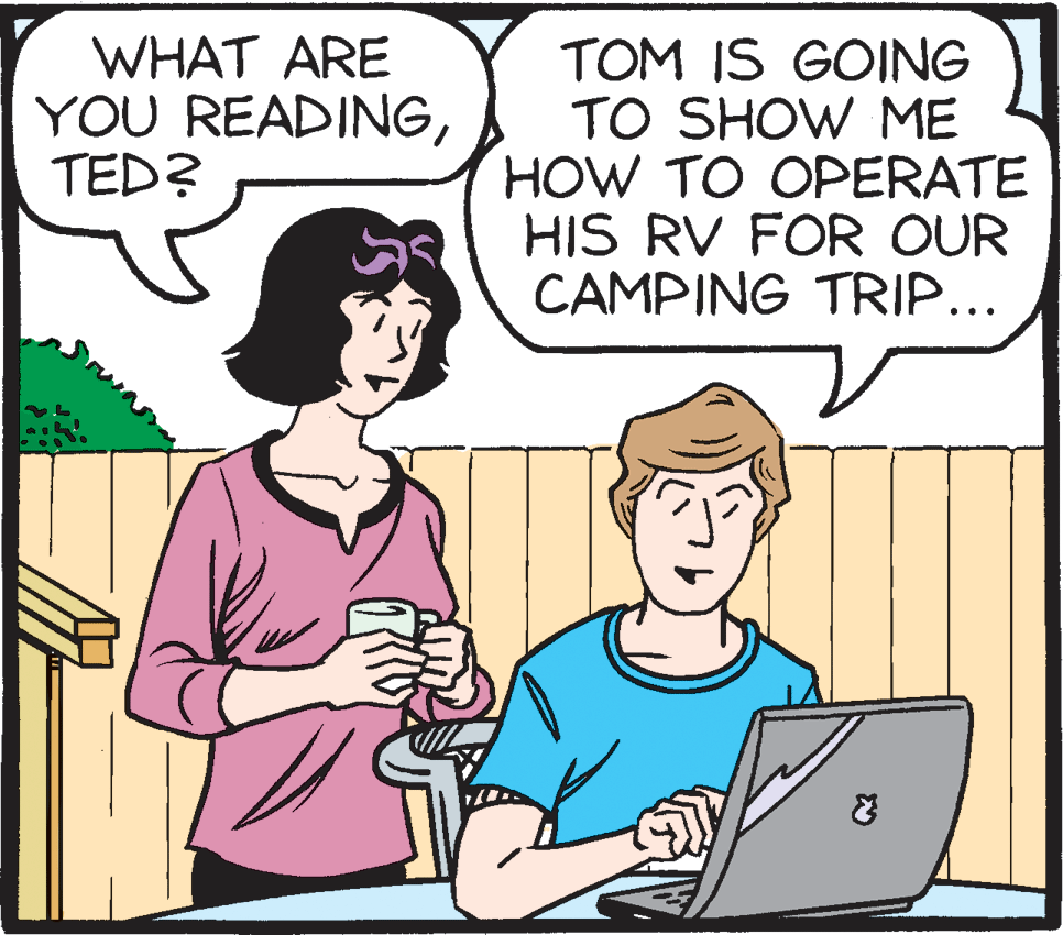 Fiction OCR: WHAT ARE YOU READINGTED? TOM IS GOING TO SHOW ME HOW TO OPERATE HIS RV FOR OUR CAMPING TRIP... WHAT ARE YOU READINGTED? TOM IS GOING TO SHOW ME HOW TO OPERATE HIS RV FOR OUR CAMPING TRIP...