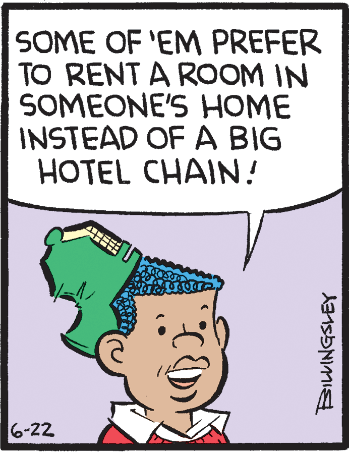 Cook OCR: SOME OF 'EM PREFER TO RENTA ROOM IN SOMEONE'S HOME INSTEAD OF A BIG HOTEL CHAIN! 6-22 SOME OF 'EM PREFER TO RENTA ROOM IN SOMEONE'S HOME INSTEAD OF A BIG HOTEL CHAIN! 6-22