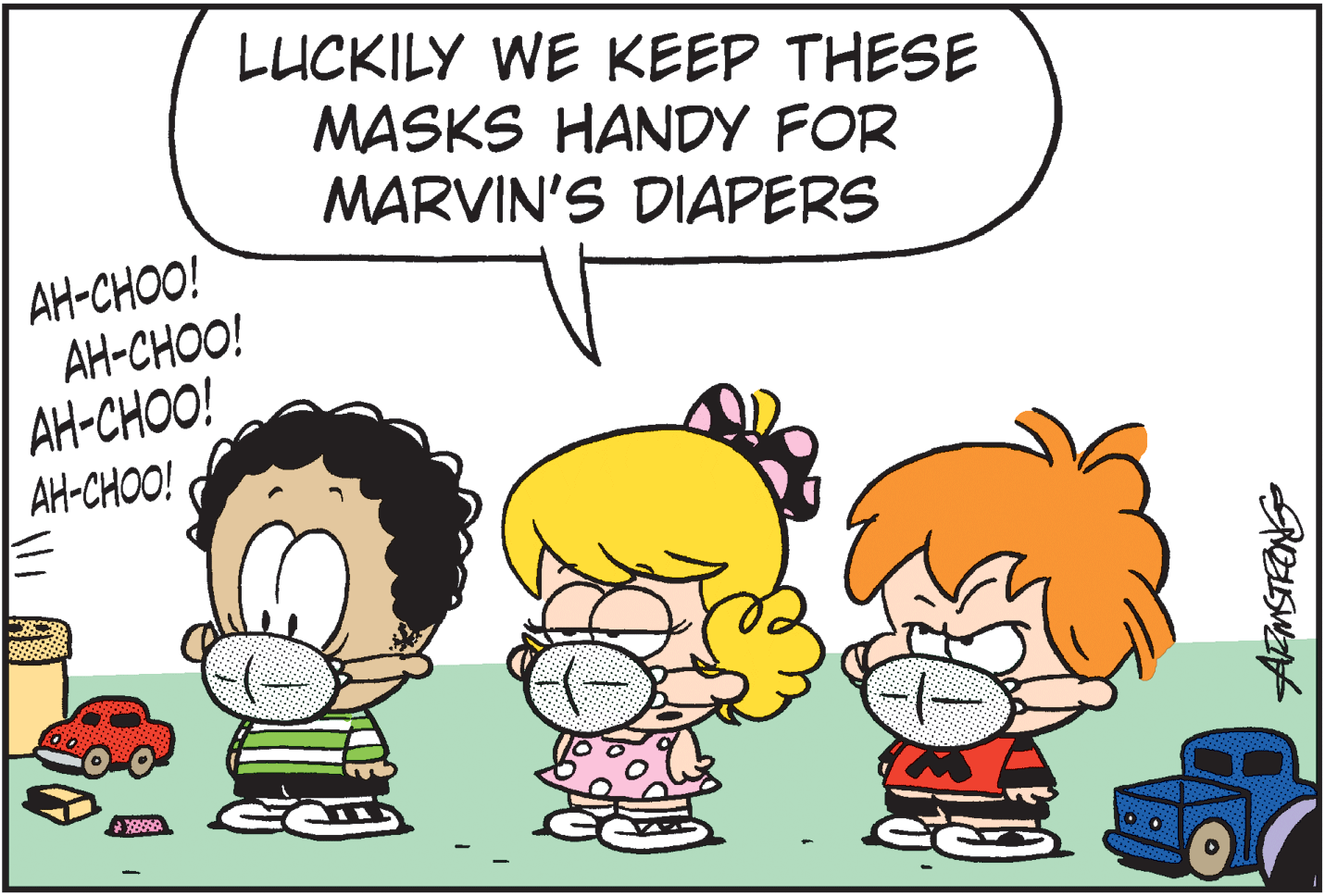 Happy OCR: LUCKILY WE KEEP THESE MASKS HANDY FOR MARVIN'S DIAPERS AH-CHOO! AH-CHOO! AH-CHOO! AH-CHOO! LUCKILY WE KEEP THESE MASKS HANDY FOR MARVIN'S DIAPERS AH-CHOO! AH-CHOO! AH-CHOO! AH-CHOO!