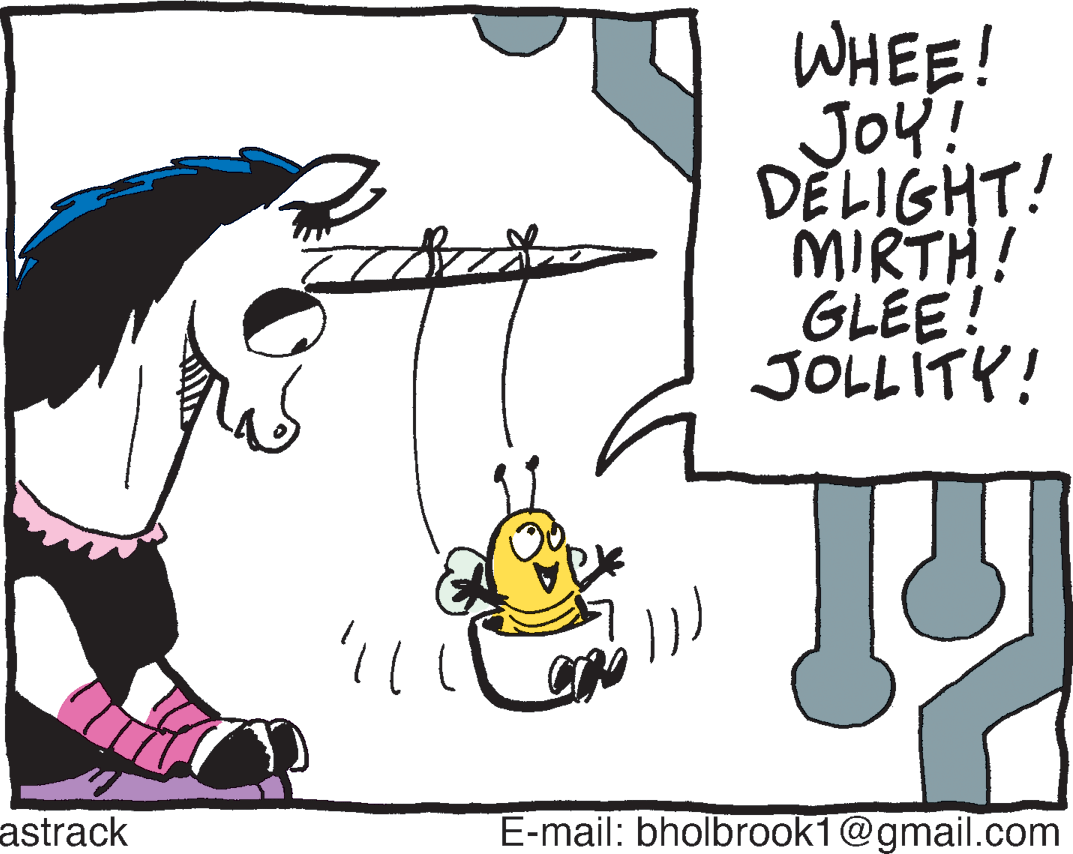Humour OCR: WHEE! Joy! DELIGHT! MIRTH! GLEE ! JOLLITY! astrack E-mail: bholbrook1@gmail.com WHEE! Joy! DELIGHT! MIRTH! GLEE ! JOLLITY! astrack E-mail: bholbrook1@gmail.com