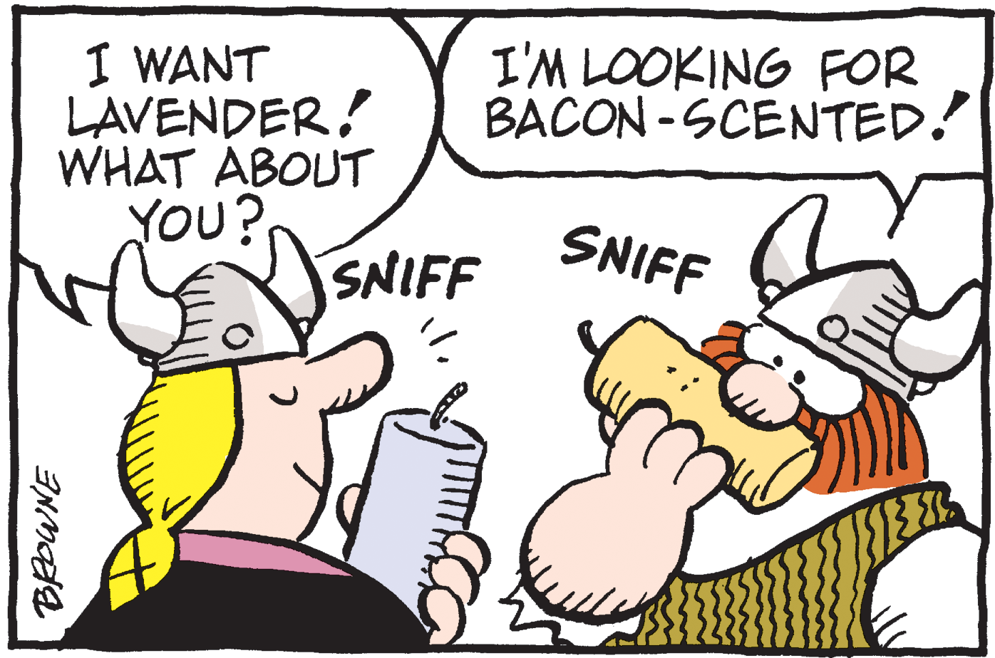 Mammal OCR: I'M LOOKING FOR BACON -SCENTED.! I WANT LAVENDER! WHAT ABOUT YOU? SNIFF SNIFF I'M LOOKING FOR BACON -SCENTED.! I WANT LAVENDER! WHAT ABOUT YOU? SNIFF SNIFF