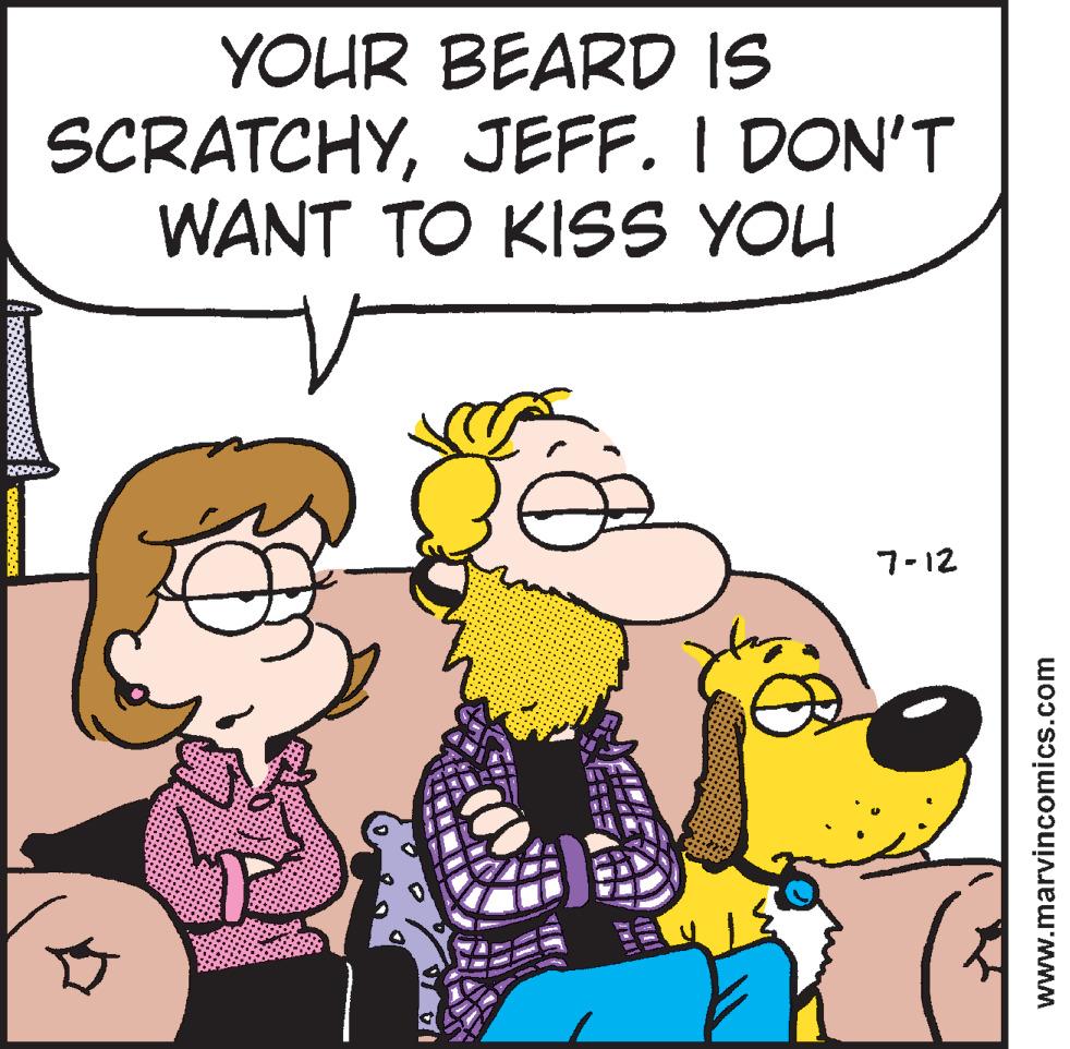 Mammal OCR: YOUR BEARD IS SCRATCHYJEFF. I DON'T WANT TO KISS YOU 7-12 www.marvincomics.com YOUR BEARD IS SCRATCHYJEFF. I DON'T WANT TO KISS YOU 7-12 www.marvincomics.com