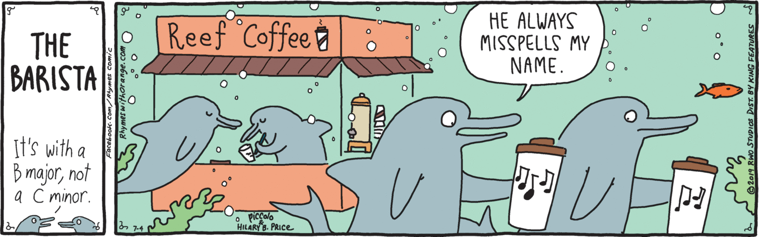Line OCR: THE BARISTA Reef Coffee HE ALWAYS MISSPELLS MY NAME. It's with a Bmajornot a C minor. picçalo HILARY 8. PRICE THE BARISTA Reef Coffee HE ALWAYS MISSPELLS MY NAME. It's with a Bmajornot a C minor. picçalo HILARY 8. PRICE