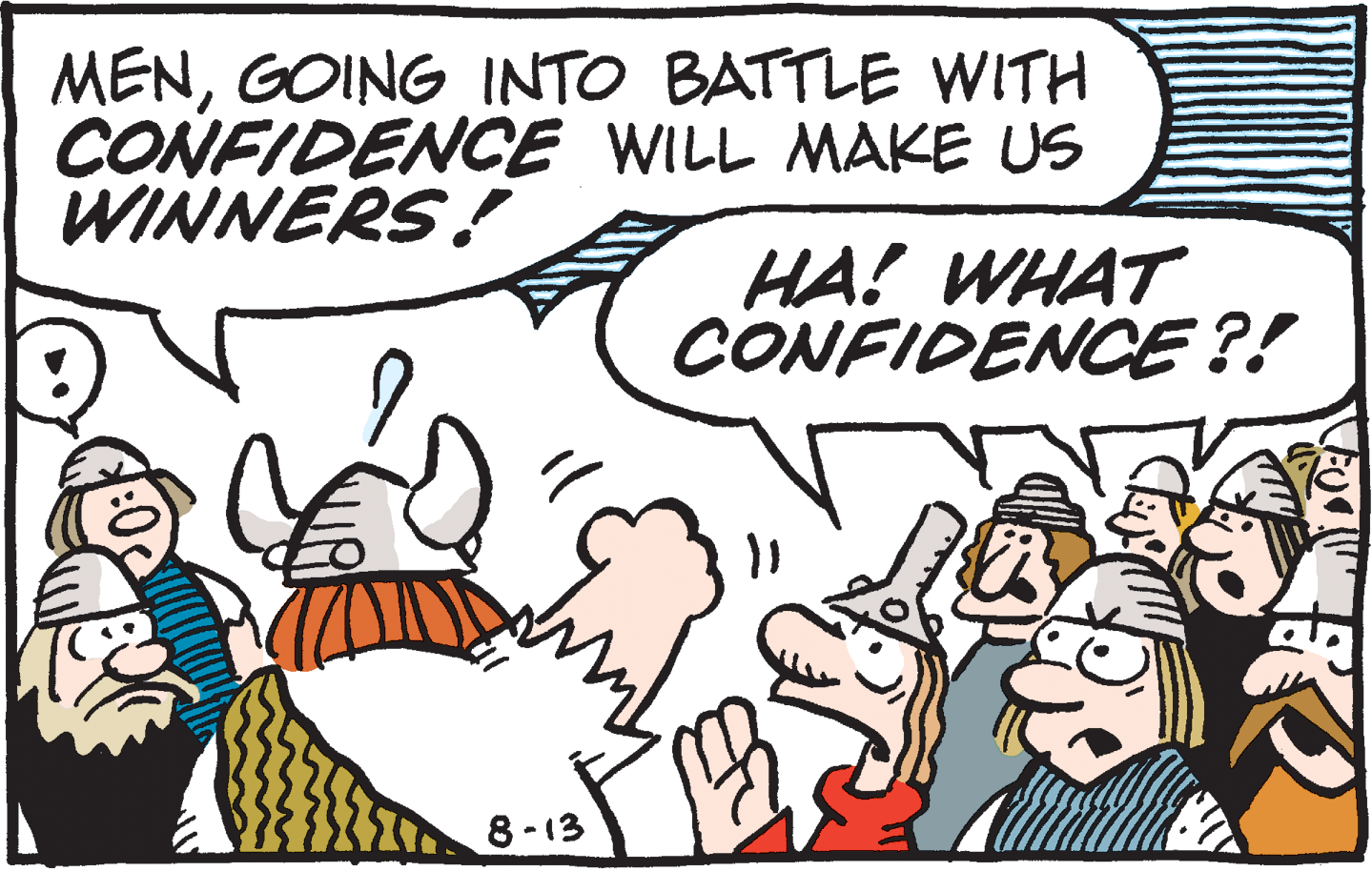 Drawing OCR: MENGOING INTO BATTLE WITH CONFIDENCE WILL MAKE US WINNERS! HA! WHAT CONFIDENCE ?! 8 - 13 MENGOING INTO BATTLE WITH CONFIDENCE WILL MAKE US WINNERS! HA! WHAT CONFIDENCE ?! 8 - 13