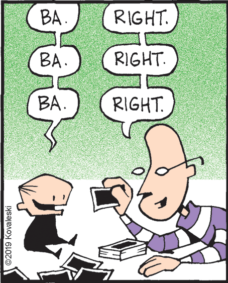 Graphics OCR: BA. RIGHT. BA. RIGHT. BA. RIGHT. ©2019 Kovaleski BA. RIGHT. BA. RIGHT. BA. RIGHT. ©2019 Kovaleski