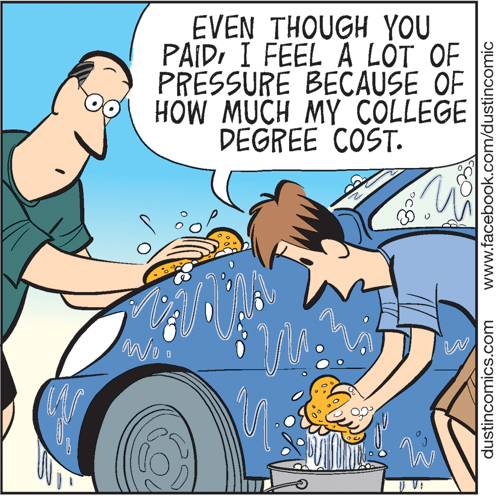 Hood OCR: EVEN THOUGH YOU PAIDI FEEL A LÓT OF PRESSURE BECAUSE OF HOW MÜCH MY COLLEGE DEGREE COST. dustincomics.com www.facebook.com/dustincomic EVEN THOUGH YOU PAIDI FEEL A LÓT OF PRESSURE BECAUSE OF HOW MÜCH MY COLLEGE DEGREE COST. dustincomics.com www.facebook.com/dustincomic