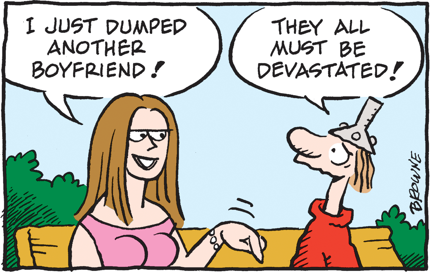 Jaw OCR: I JUST DUMPED ANOTHER BOYFRIEND ! THEY ALL MUST BE DEVASTATED! I JUST DUMPED ANOTHER BOYFRIEND ! THEY ALL MUST BE DEVASTATED!