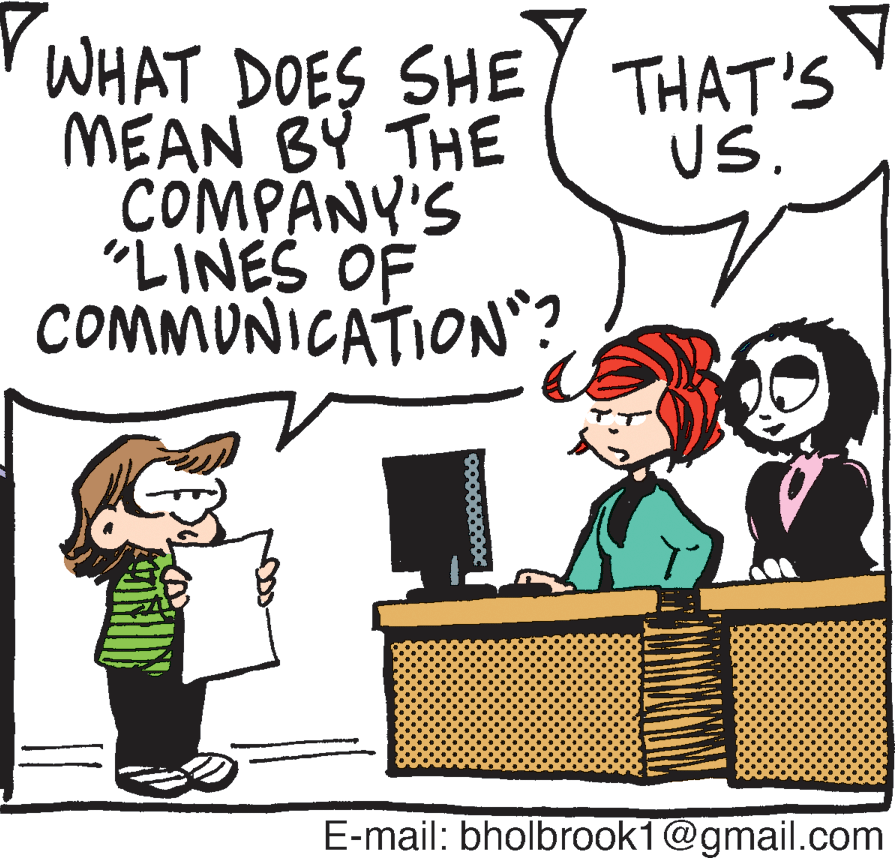 Interaction OCR: Y WHAT DOES SHE THAT'S MEAN BY THE COMPANY'S "LINES OF COMMUNICATION°? US. E-mail: bholbrook1@gmail.com Y WHAT DOES SHE THAT'S MEAN BY THE COMPANY'S "LINES OF COMMUNICATION°? US. E-mail: bholbrook1@gmail.com