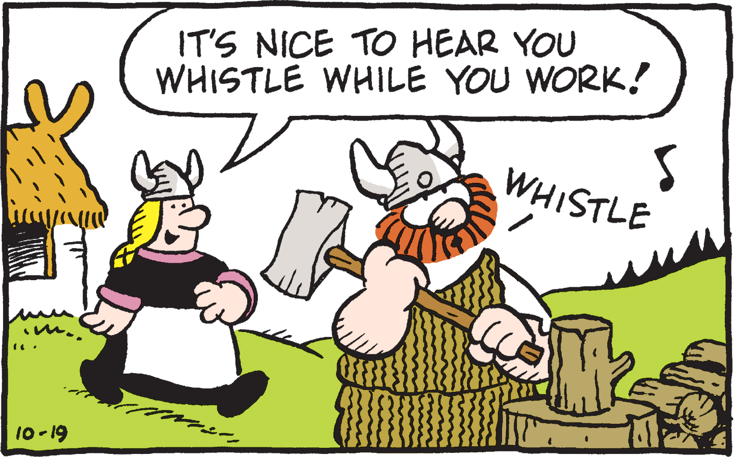 Thumb OCR: IT'S NICE TO HEAR YOU WHISTLE WHILE YOU WORK! WHISTLE 10-19 IT'S NICE TO HEAR YOU WHISTLE WHILE YOU WORK! WHISTLE 10-19