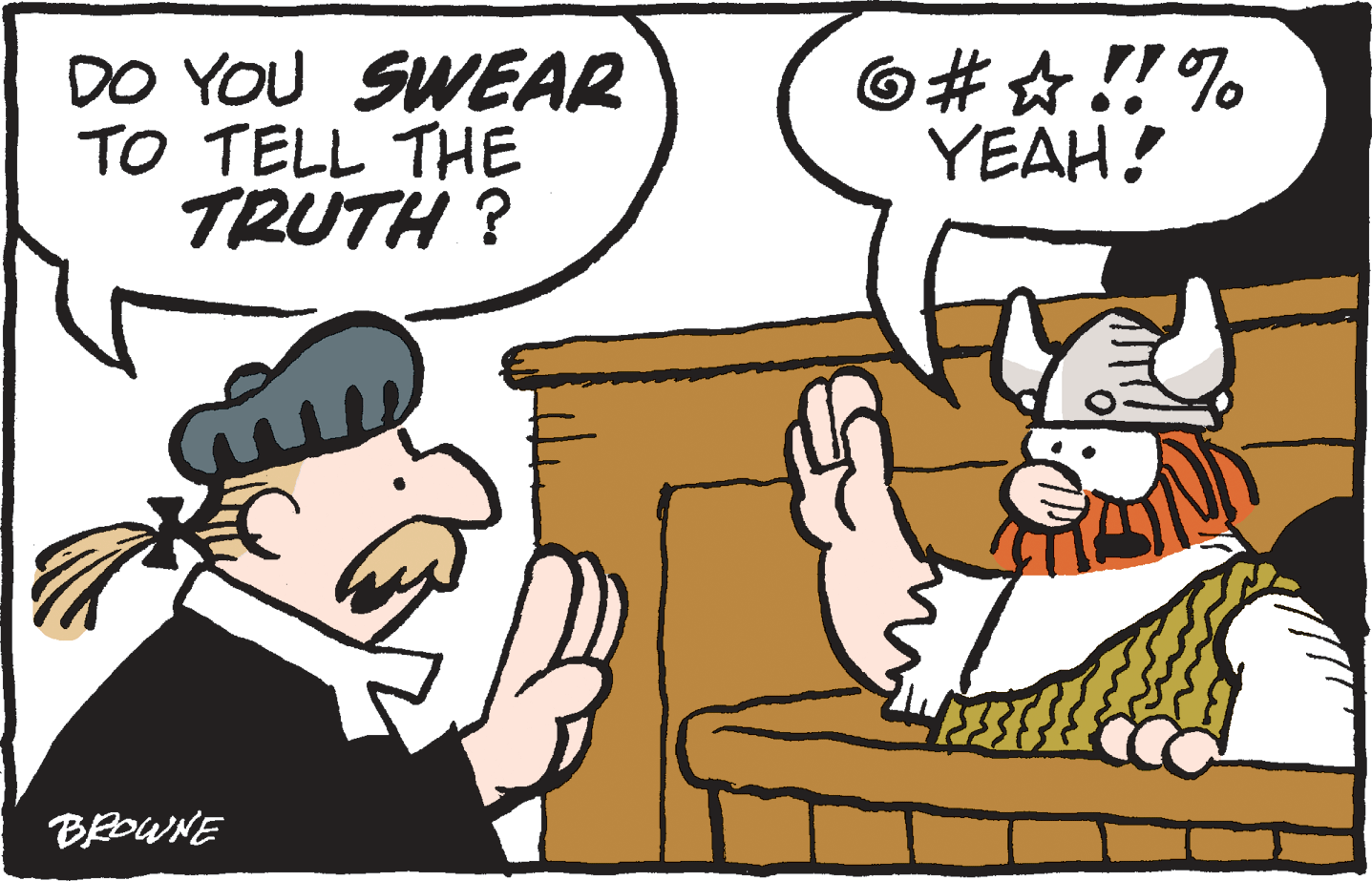 Font OCR: DO YOU SWEAR TO TELL THE TRUTH ? O#?!! % YEAH! BROWNE DO YOU SWEAR TO TELL THE TRUTH ? O#?!! % YEAH! BROWNE