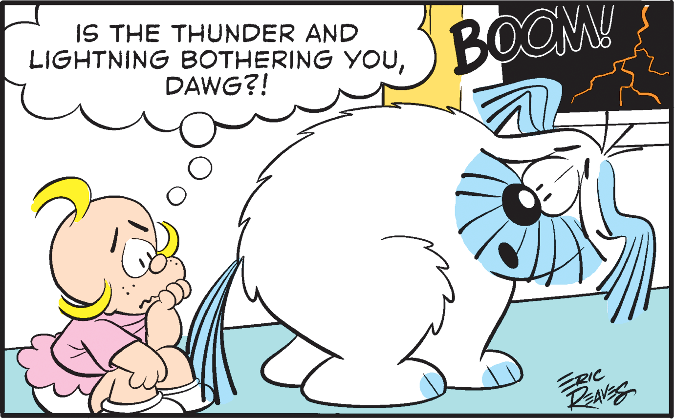 Mammal OCR: IS THE THUNDER AND LIGHTNING BOTHERING YOUBOOM DAWG?! ERIC RENE IS THE THUNDER AND LIGHTNING BOTHERING YOUBOOM DAWG?! ERIC RENE