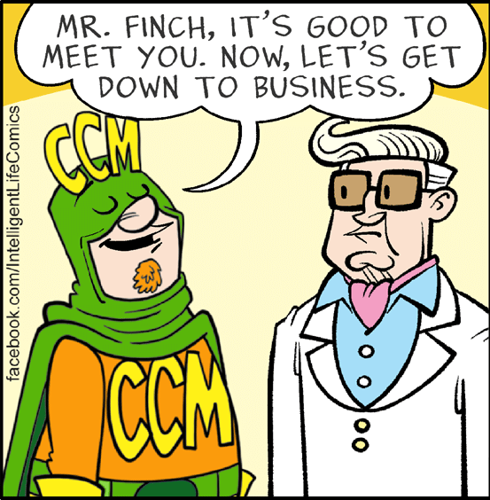 Font OCR: MR. FINCHIT'S GOOD TO MEET YOU. NOWLET'S GET DOWN TO BUSINESS. CCM CCM facebook.com/lntelligentLifeComics 00 MR. FINCHIT'S GOOD TO MEET YOU. NOWLET'S GET DOWN TO BUSINESS. CCM CCM facebook.com/lntelligentLifeComics 00
