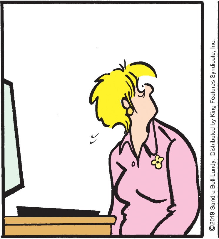 Illustration OCR: ©2019 Sandra Bell-Lundy. Distributed by King Features SyndicateInc. ©2019 Sandra Bell-Lundy. Distributed by King Features Syndicate