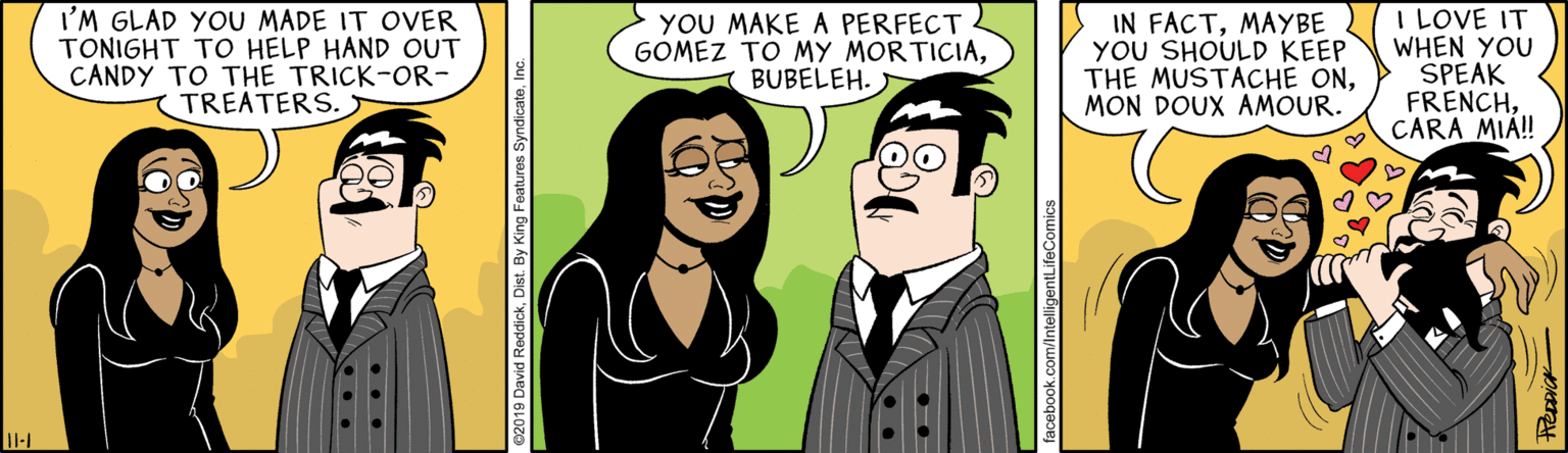 Fun OCR: 'M GLAD YOU MADE IT OVER TONIGHT TO HELP HAND OUT CANDY TO THE TRICK-OR- TREATERS. YOU MAKE A PERFECT GOMEZ TO MY MORTICIABUBELEH. IN FACTMAYBE YOU SHOULD KEEP THE MUSTACHE ONMON DOUX AMOUR. I LOVE IT WHEN YOU SPEAK FRENCHCARA MIA! 11-1 'M GLAD YOU MADE IT OVER TONIGHT TO HELP HAND OUT CANDY TO THE TRICK-OR- TREATERS. YOU MAKE A PERFECT GOMEZ TO MY MORTICIABUBELEH. IN FACTMAYBE YOU SHOULD KEEP THE MUSTACHE ONMON DOUX AMOUR. I LOVE IT WHEN YOU SPEAK FRENCHCARA MIA! 11-1
